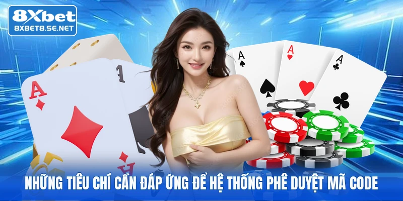 Những tiêu chí cần đáp ứng để hệ thống phê duyệt mã code