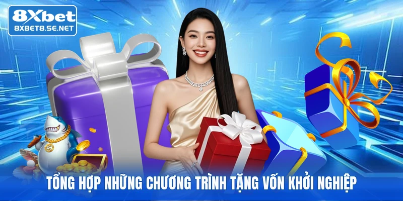 Tổng hợp những chương trình tặng vốn khởi nghiệp