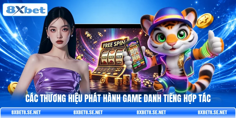 Các thương hiệu phát hành game danh tiếng hợp tác