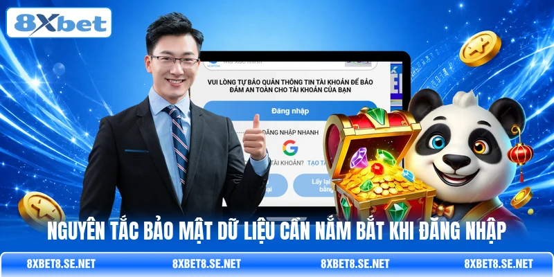 Nguyên tắc bảo mật dữ liệu cần nắm bắt khi đăng nhập